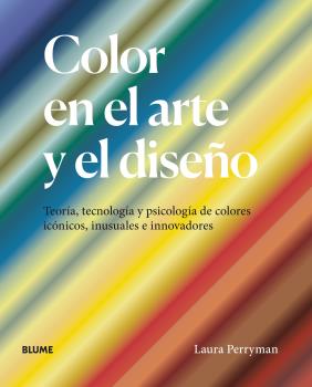 COLOR EN EL ARTE Y EL DISENO 9788418725227