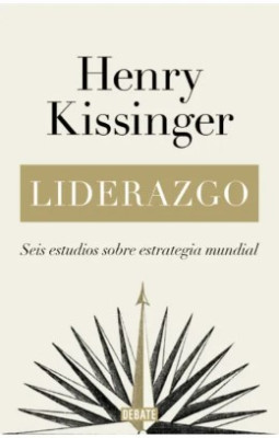 LIDERAZGO - SEIS ESTUDIOS SOBRE ESTRATEGIA MUNDIAL 9789585132825