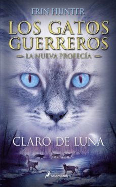 LOS GATOS GUERREROS - UNA NUEVA PROFECIA - CLARO DE LUNA 2 9789585321786