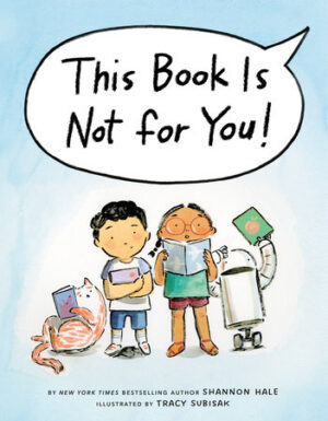 THIS BOOK IS NOT FOR YOU! 9781984816856
