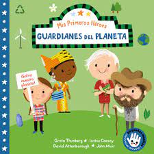 MIS PRIMEROS HEROES: GUARDIANES DEL PLANETA 9788448855482