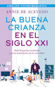 LA BUENA CRIANZA EN EL SIGLO XXI 9789585127371