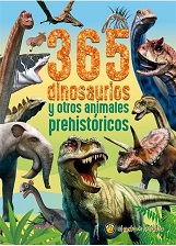 365 DINOSAURIOS Y OTROS ANIMALES PREHISTORICOS 9789877977868