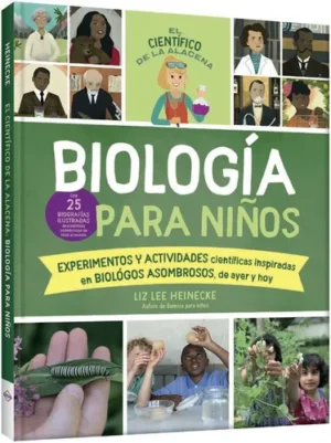 BIOLOGIA PARA NINOS - EL CIENTIFICO DE LA ALACENA 9789962048268