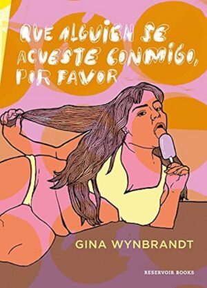 QUE ALGUIEN SE ACUESTE CONMIGO, POR FAVOR 9788416709366