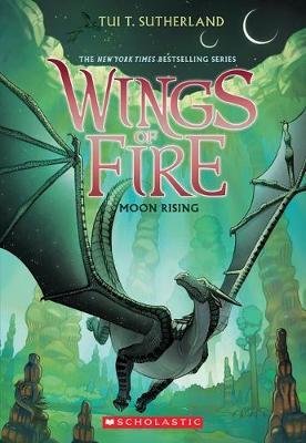 MOON RISING (WINGS OF FIRE, BOOK 6) 9780545685368