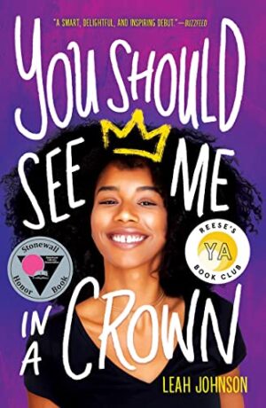 YOU SHOULD SEE ME IN A CROWN 9781338503296