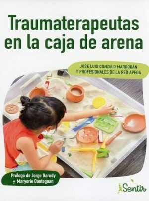 TRAUMATERAPEUTAS EN LA CAJA DE ARENA 9788426733801