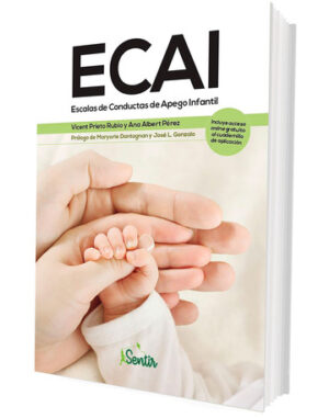 ECAI:ESCALAS DE CONDUCTAS DE APEGO INFANTIL 9788426735027