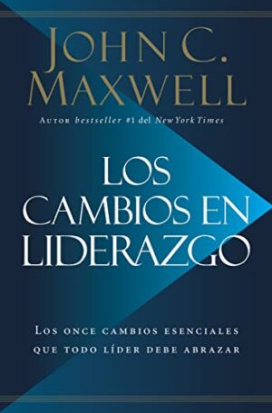 LOS CAMBIOS EN LIDERAZGO 9780718096670