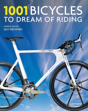 1001 BICYCLES TO DREAM OF RIDING 9780789325914