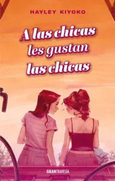 A LAS CHICAS LES GUSTAN LAS CHICAS 9788412669756