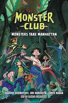 MONSTER CLUB: MONSTERS TAKE MANHATTAN (MONSTER CLUB, 2) 9780063136694