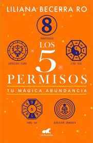 LOS 5 PERMISOS - TU MAGICA ABUNDANCIA 9786287640061