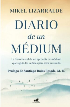 DIARIO DE UN MEDIUM - LA HISTORIAL REAL DE UN APRENDIZ DE UN MEDIUM 9789585381537