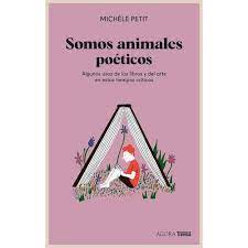 SOMOS ANIMALES POETICAS 9786075578415