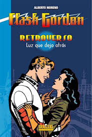 FLASH GORDON RETROVERSO - LUZ QUE DEJO ATRAS 9788418510717