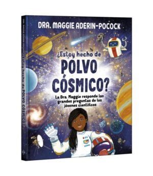 ESTOY HECHO DE POLVO COSMICO 9789962183761