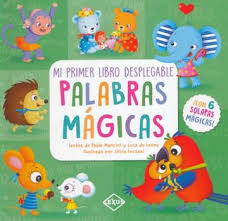 MI PRIMER LIBRO DESPLEGABLE - PALABRAS MAGICAS 9789962046707