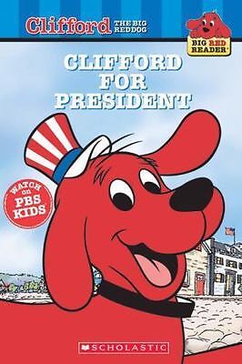 CLIFFORD FOR PRESIDENT 9780439693912