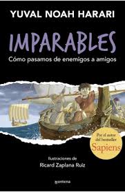 IMPARABLES 3. COMO PASAMOS DE ENEMIGOS A AMIGOS 9786316620101