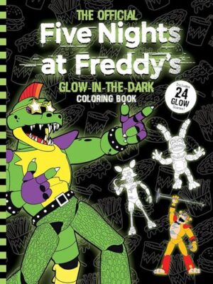 FIVE NIGHTS AT FREDDY'S GLOW IN THE DARK COLORING BOOK 9781339046969