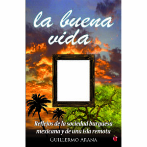 LA BUENA VIDA 9786070019241