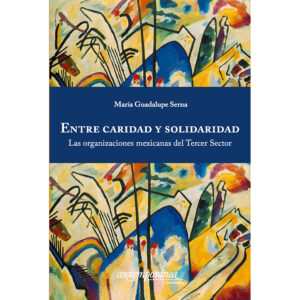 ENTRE CARIDAD Y SOLIDARIDAD 9786079475680