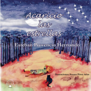 ACARICIO LAS ESTRELLAS 9788409330652