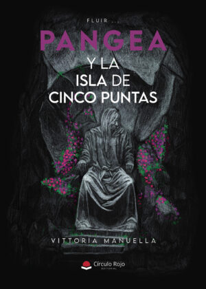 PANGEA Y LA ISLA DE CINCO PUNTAS  FLUIR 9788410614727