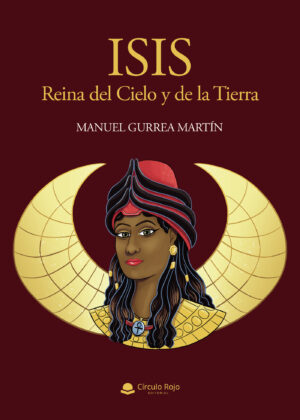 ISIS, REINA DEL CIELO Y DE LA TIERRA 9788411286282