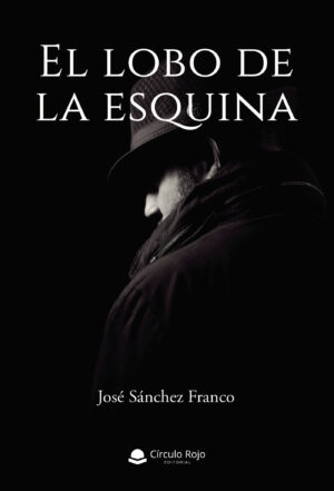 EL LOBO DE LA ESQUINA 9788411286572