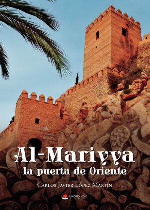 AL-MARIYYA, LA PUERTA DE ORIENTE 9788411452069