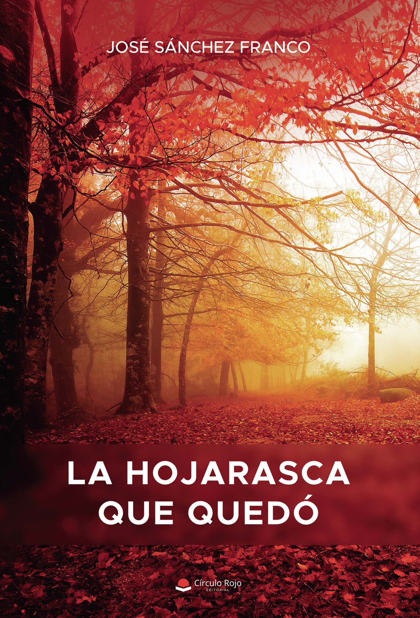 LA HOJARASCA QUE QUEDÓ 9788411599450