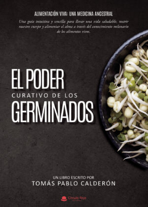 EL PODER CURATIVO DE LOS GERMINADOS 9788411892438