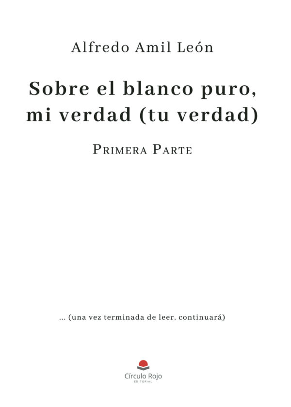SOBRE EL BLANCO PURO, MI VERDAD (TU VERDAD) 9788411895019