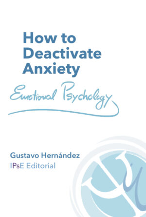 HOW TO DEACTIVATE ANXIETY 9788412277920