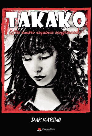 TAKAKO (MIS CUATRO ESQUINAS SANGRIENTAS) 9788413311746