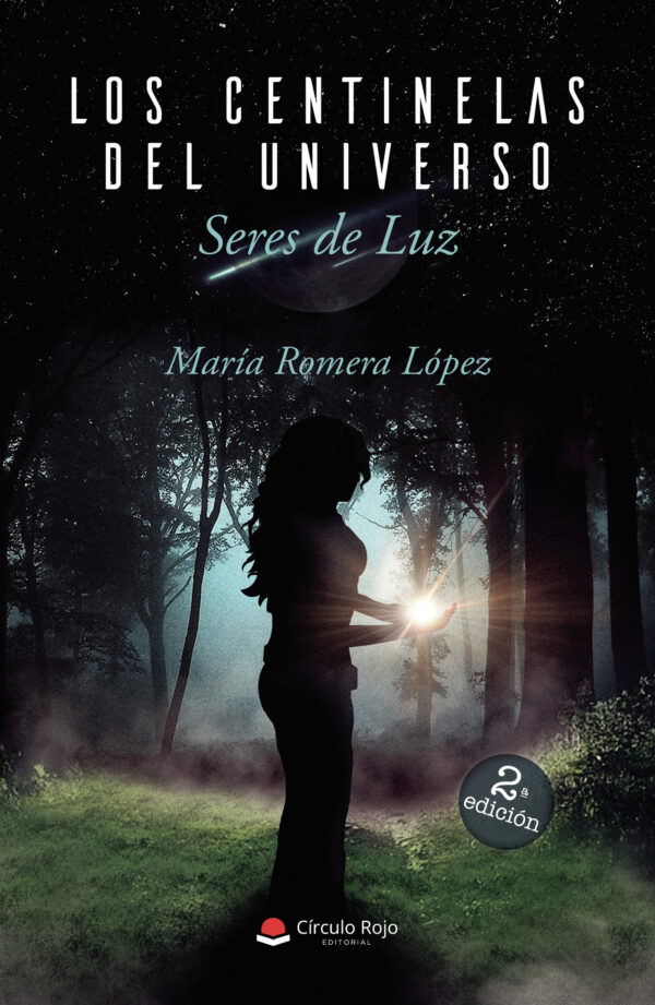 LOS CENTINELAS DEL UNIVERSO SERES DE LUZ 9788413381589