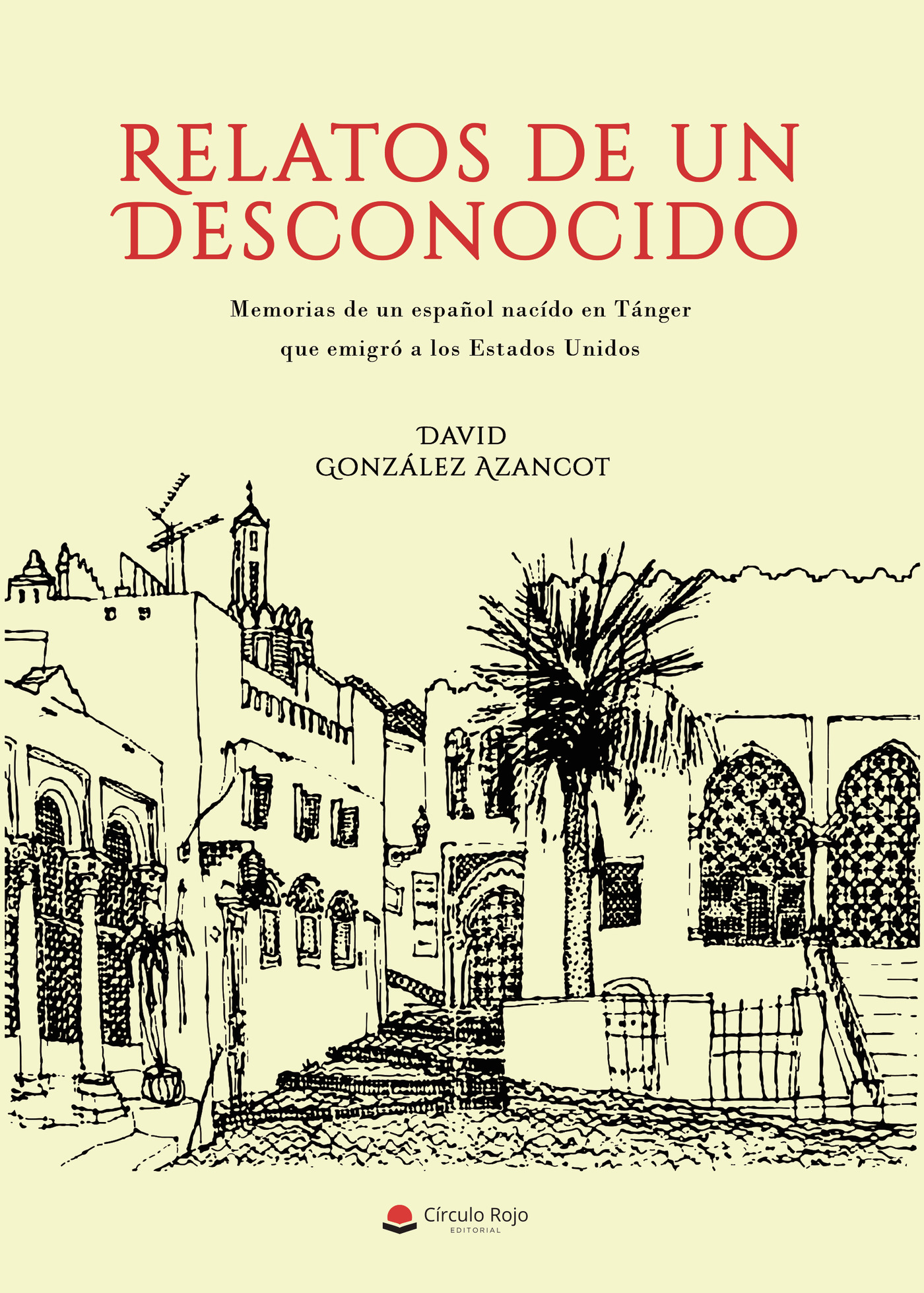 RELATOS DE UN DESCONOCIDO 9788413635880