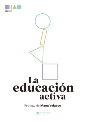 LA EDUCACIÓN ACTIVA 9788413747132