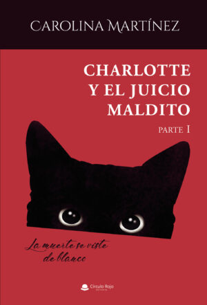 CHARLOTTE Y EL JUICIO MALDITO 9788413985749