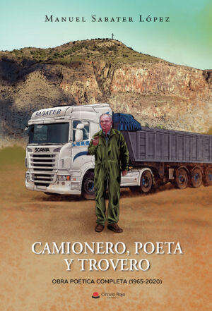 CAMIONERO, POETA Y TROVERO 9788413988177