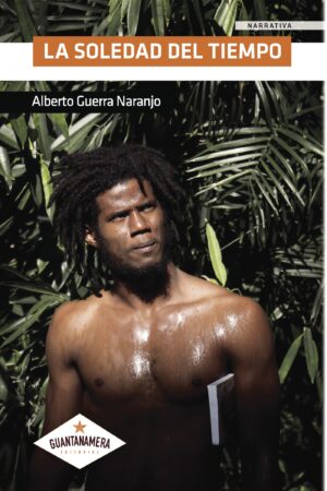 LA SOLEDAD DEL TIEMPO 9788417283407