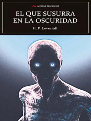 EL QUE SUSURRA EN LA OSCURIDAD 9788418765186