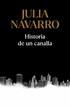 HISTORIA DE UN CANALLA 9788466357500