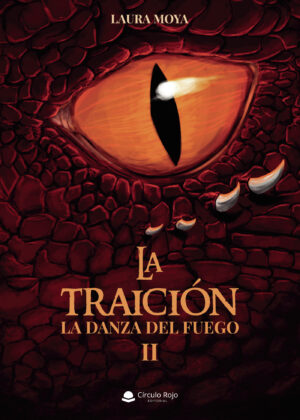 LA TRAICIÓN - LA DANZA DEL FUEGO II 9788491837770