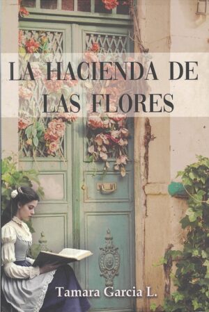 LA HACIENDA DE LAS FLORES 9789258566254