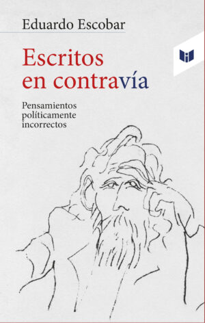 ESCRITOS EN CONTRAVÍA 9789580805410