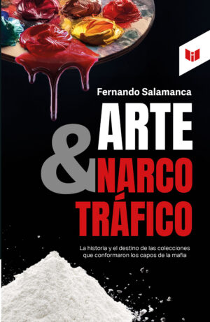 ARTE Y NARCOTRÁFICO 9789580806011